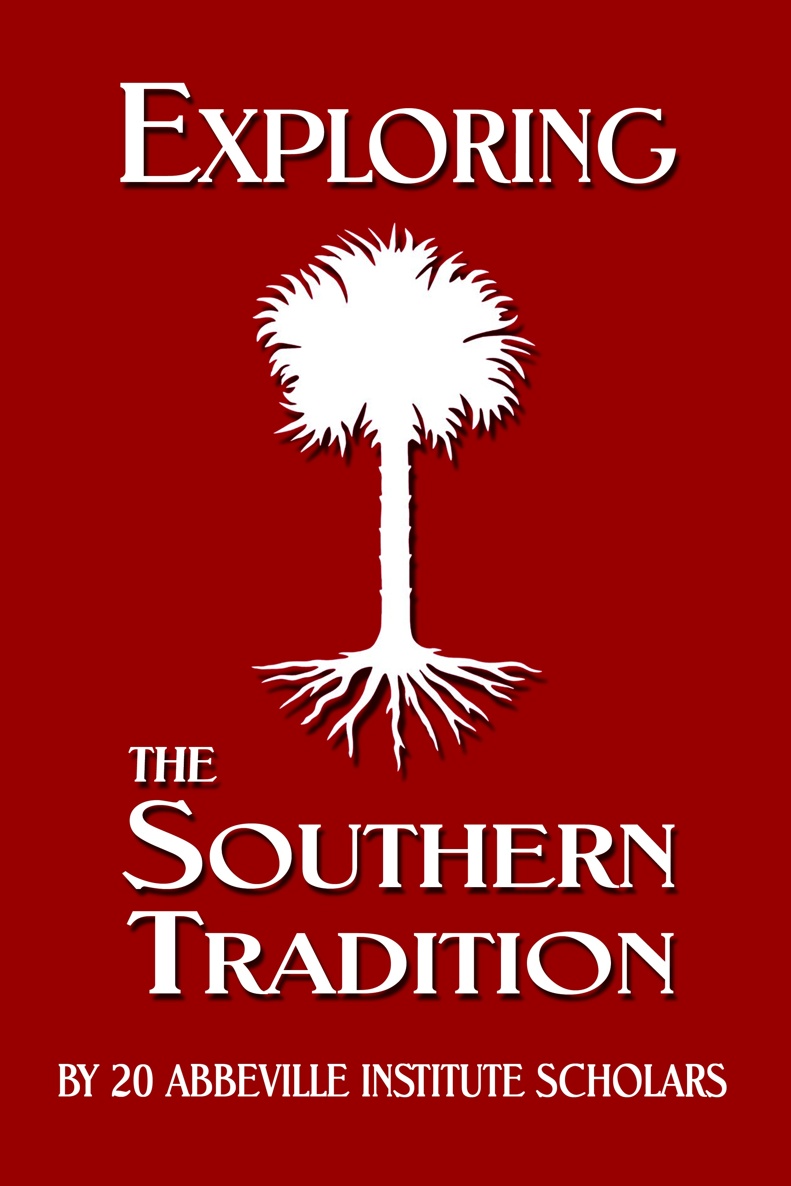 Abbeville Institute-The Southern Tradition