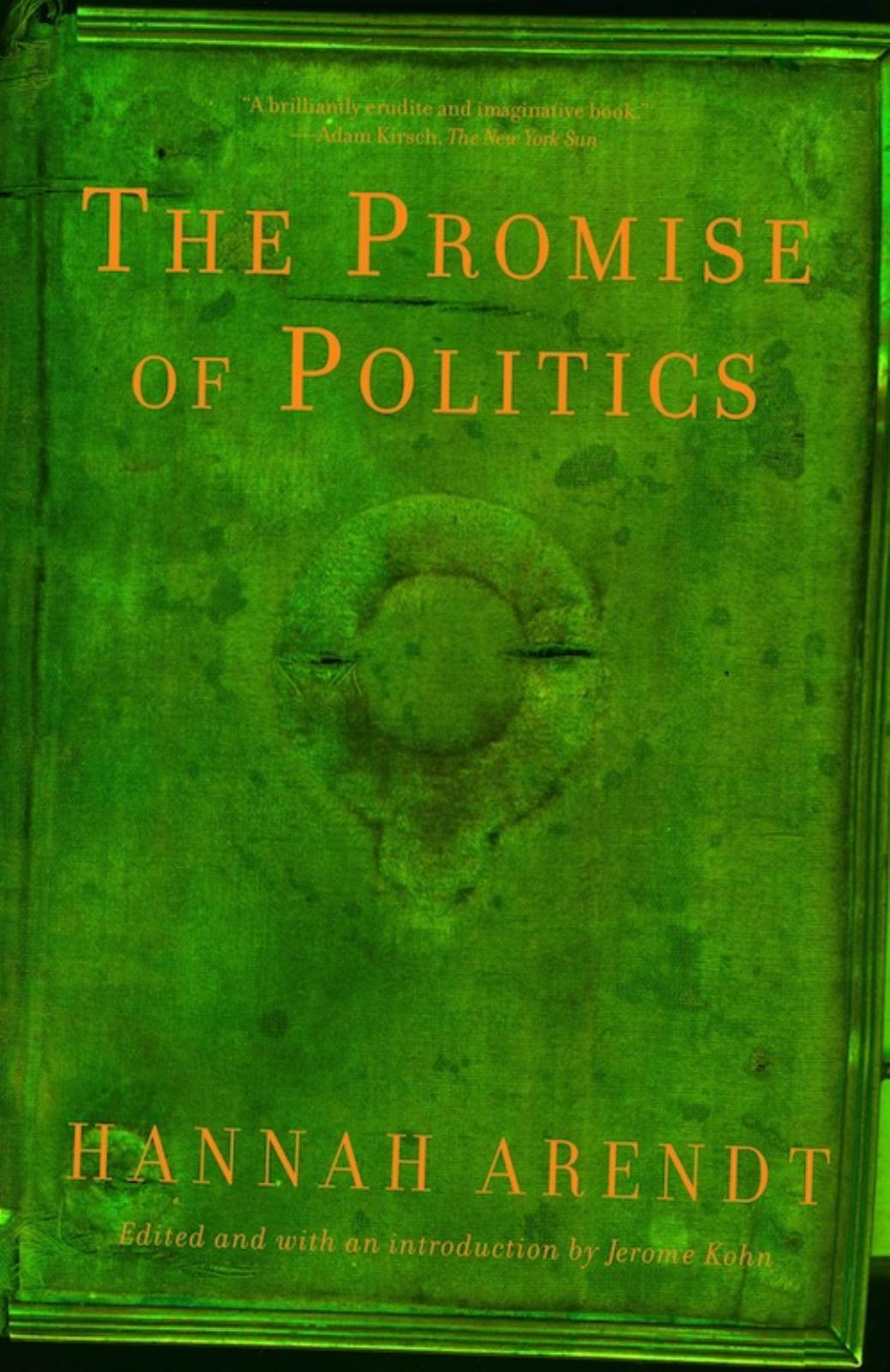 The Promise of Politics