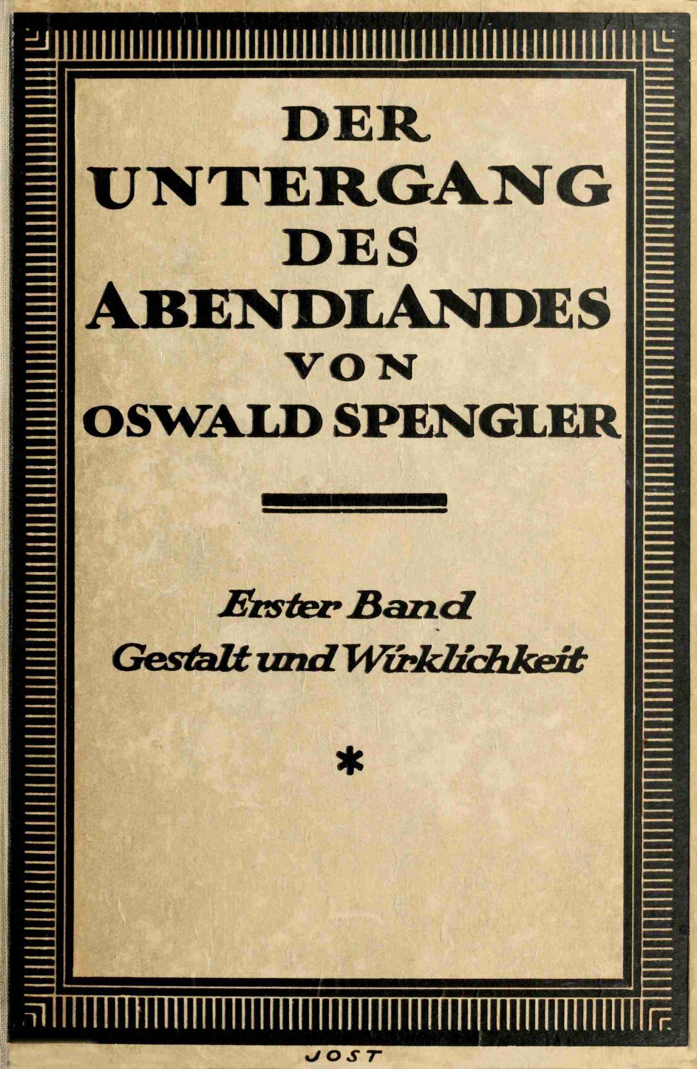 Der Untergang des Abendlandes, Erster Band
