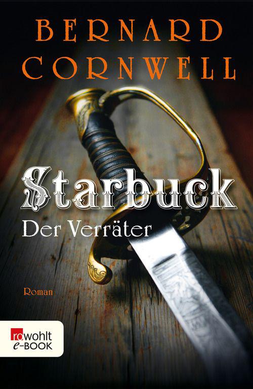 Starbuck. Der Verräter (German Edition)