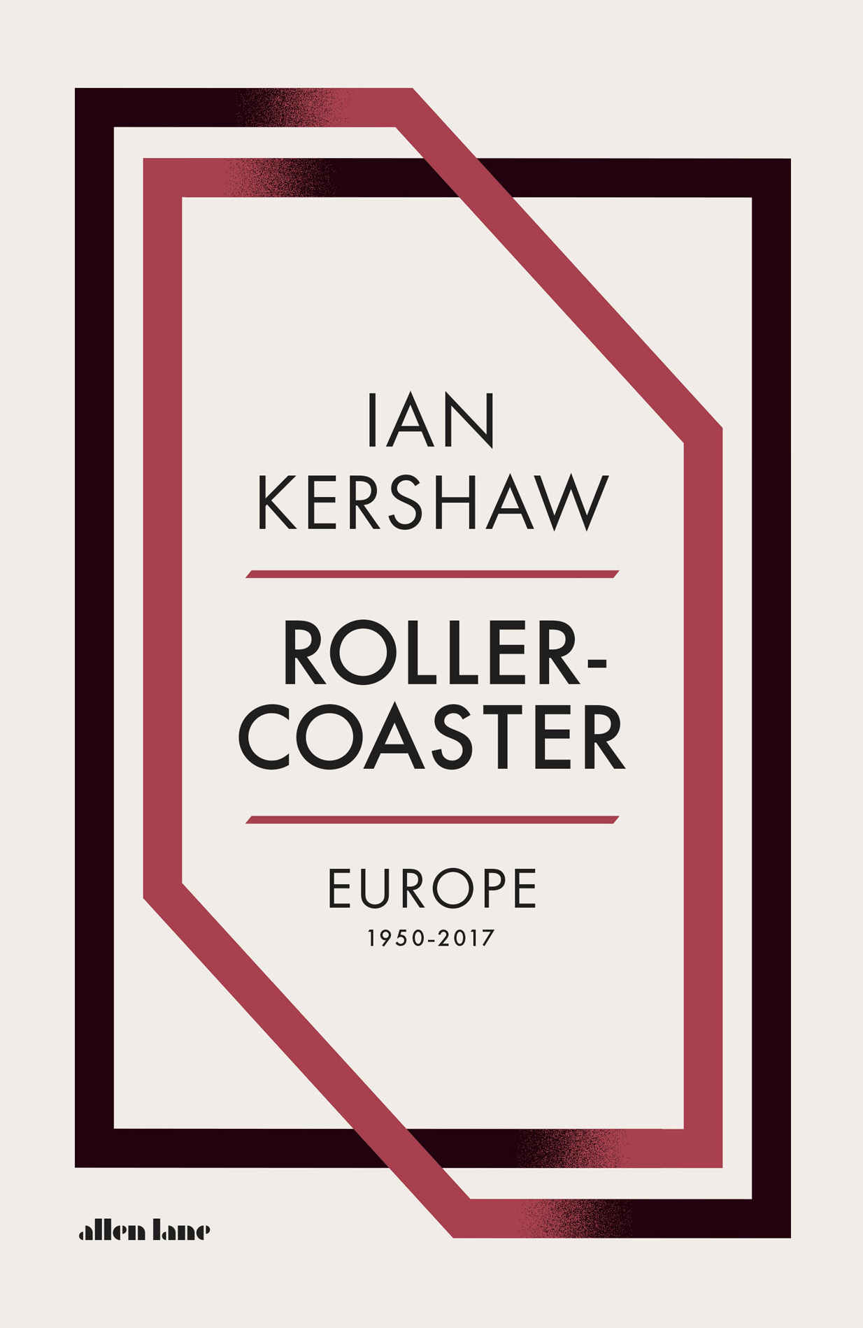 Roller-Coaster: Europe, 1950–2017