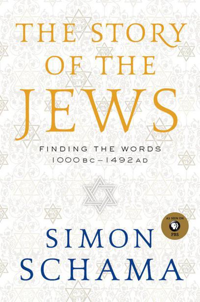 The Story of the Jews: Finding the Words 1000 BC-1492 AD
