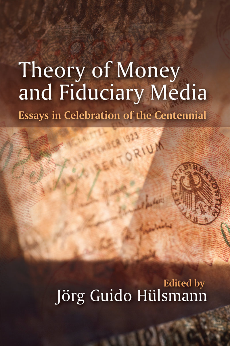 Theory of Money and Fiduciary Media