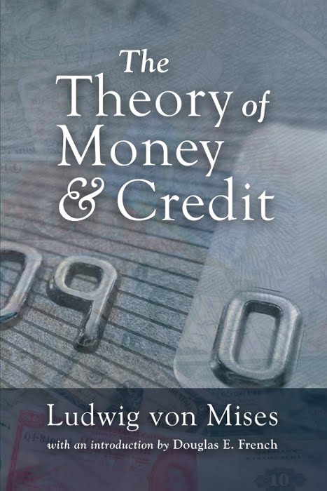 The Theory Of Money And Credit