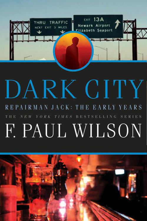 Dark City (Jack Early Years 2) By F. Paul Wilson