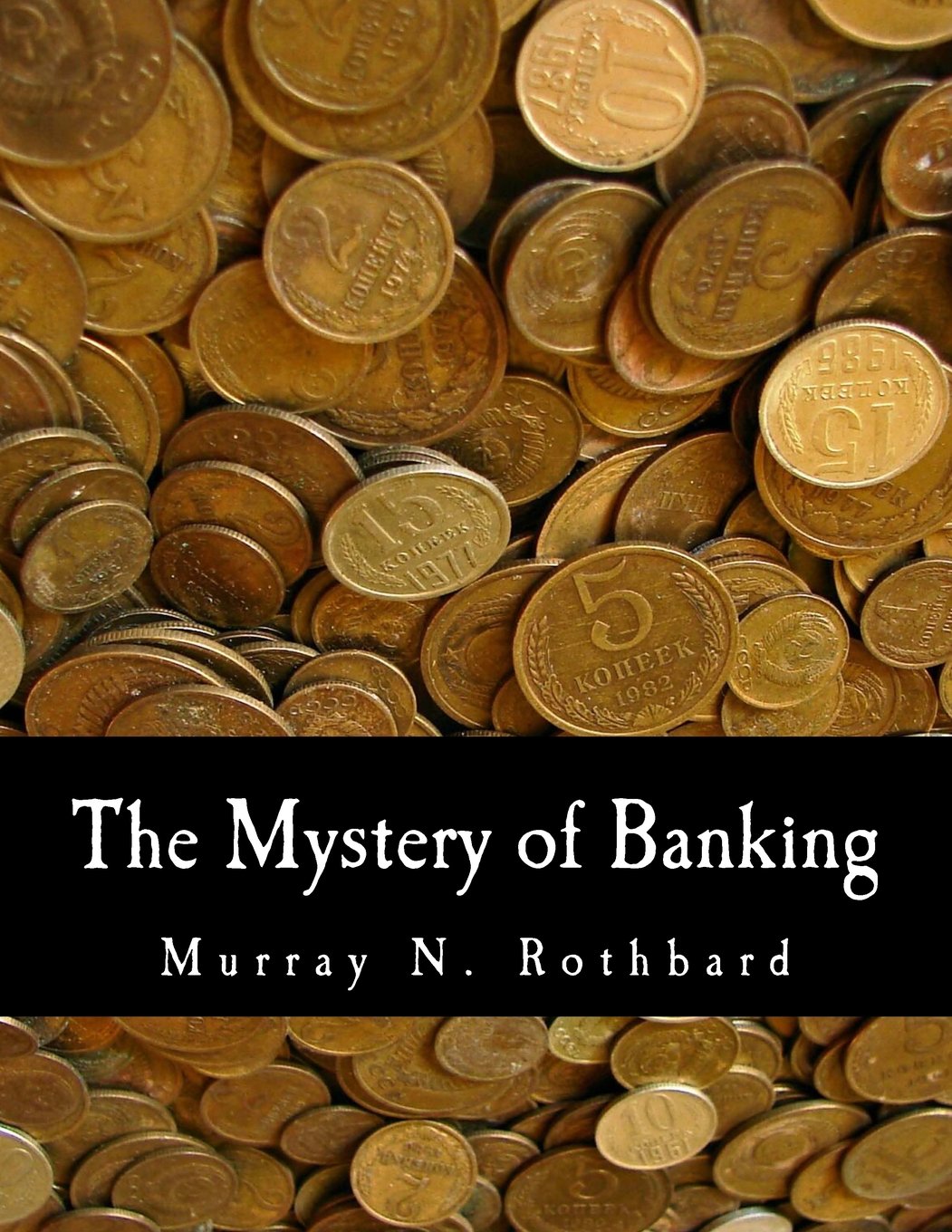 The Mystery Of Banking