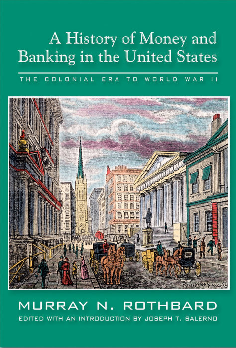 A History of Money and Banking in the United States
