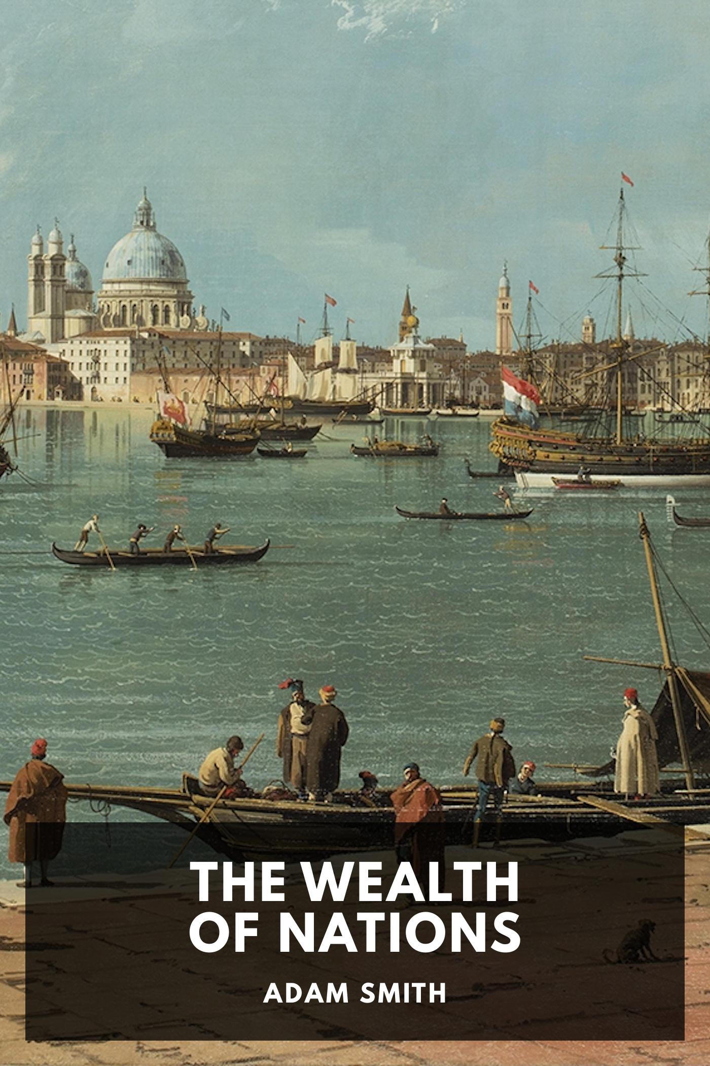 The Wealth of Nations