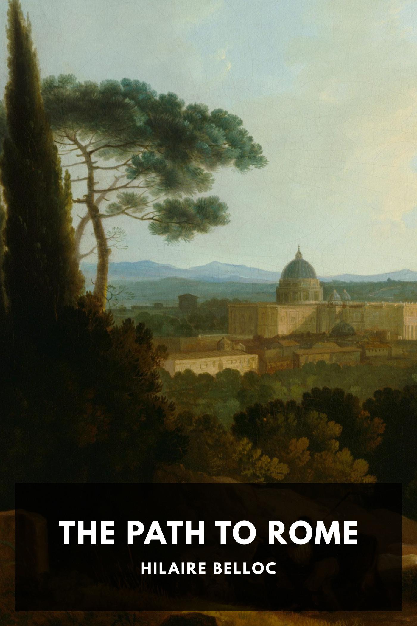 The Path to Rome